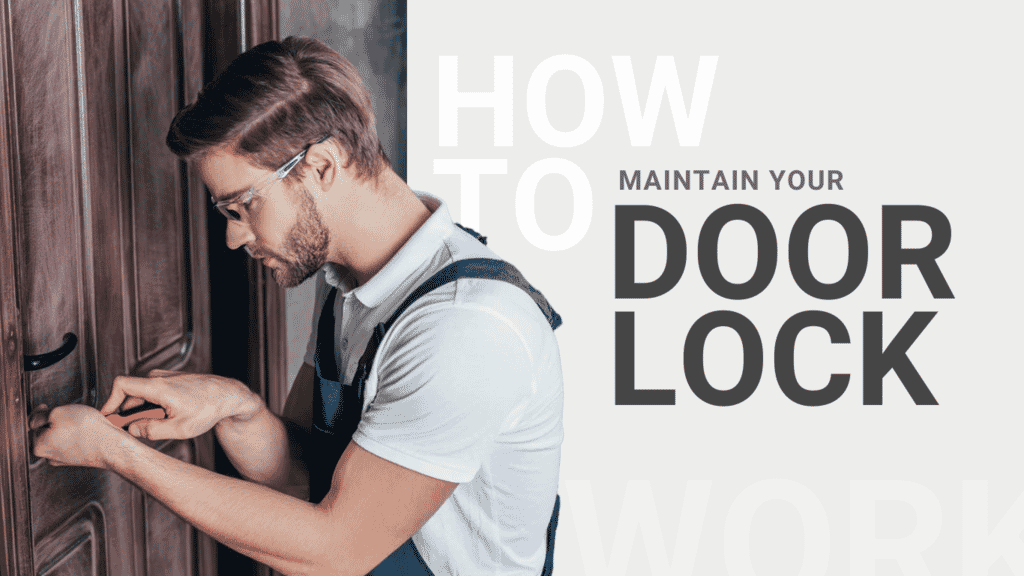 maintaining door locks