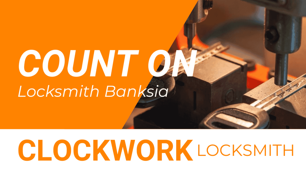 Locksmith Banksia