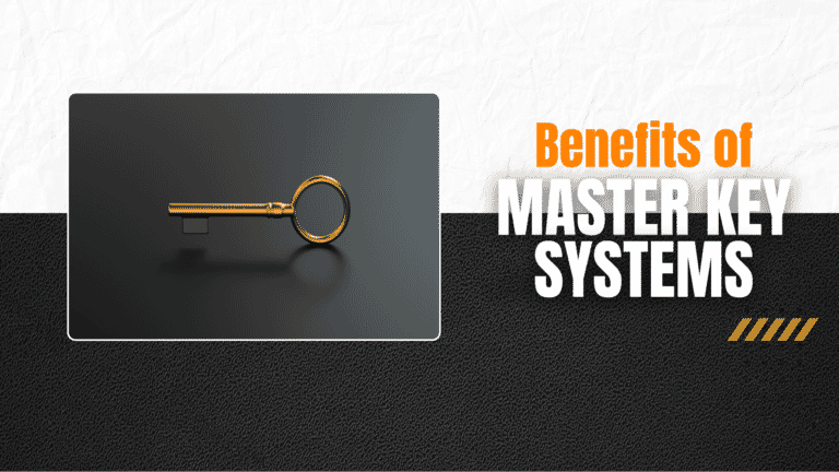 Understanding Master Key Systems: Benefits & Uses Explained